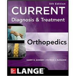 Current Diagnosis & Treatment In Orthopedics 5th Edition, Harry Skinner