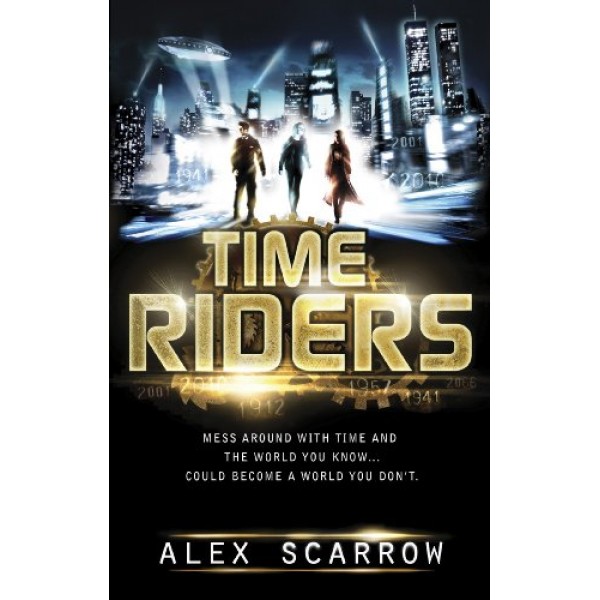 TimeRiders (Book 1), Alex Scarrow