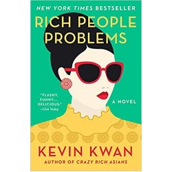 Rich People Problems, Kevin Kwan