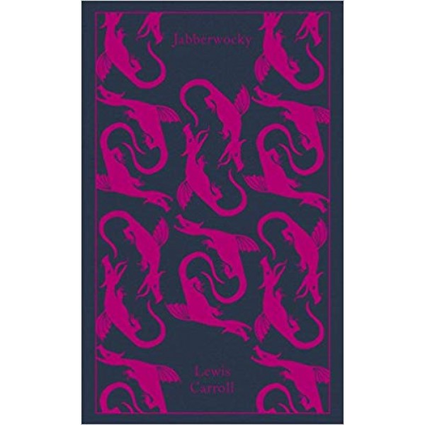 Jabberwocky and Other Nonsense: Collected Poems (Hardcover), Lewis Carroll