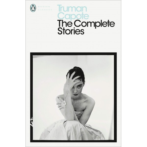 The Complete Stories, Truman Capote