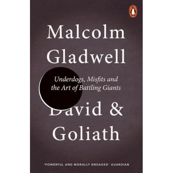 David and Goliath, Malcolm Gladwell
