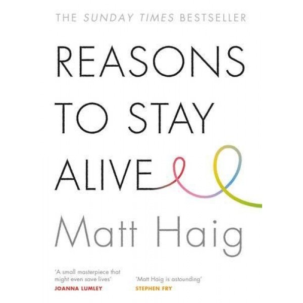Reasons to Stay Alive, Matt Haig