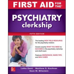 First Aid for the Psychiatry Clerkship 5th Edition, Ganti