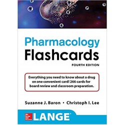 LANGE Pharmacology Flashcards 4th Edition, Suzanne J. Baron