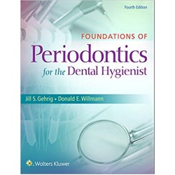 Foundations of Periodontics for the Dental Hygienist 4th Edition, Gehrig