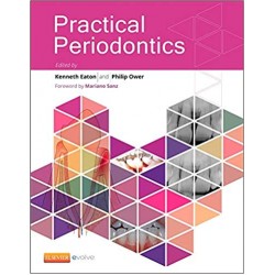 Practical Periodontics, Ken A. Eaton