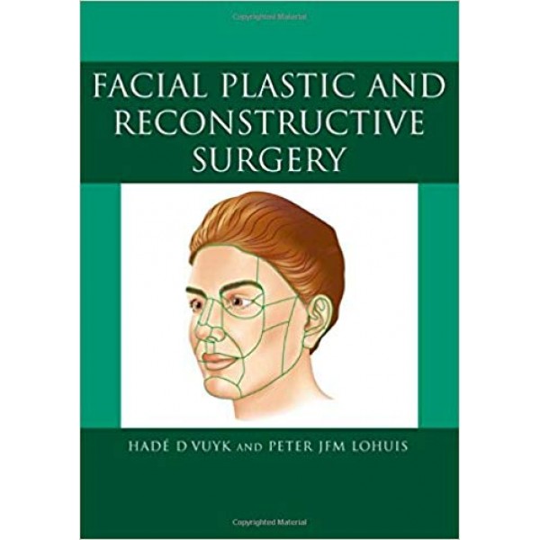 Facial Plastic and Reconstructive Surgery, Vuyk