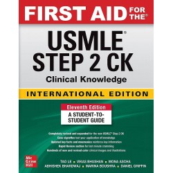 First Aid for the USMLE Step 2 Ck 11th Edition, Tao Le