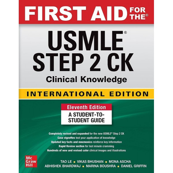 First Aid for the USMLE Step 2 Ck 11th Edition, Tao Le