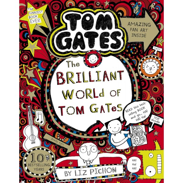 Tom Gates - The Brilliant World of Tom Gates, Liz Pichon