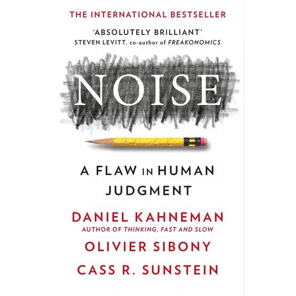 Noise, Daniel Kahneman