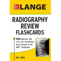 LANGE Radiography Review Flashcards, D.A. Saia