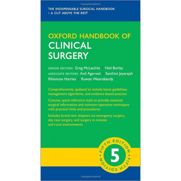 Oxford Handbook of Clinical Surgery 5th edition, Anil Agarwal