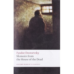 Memoirs from the House of the Dead, Fyodor Dostoevsky