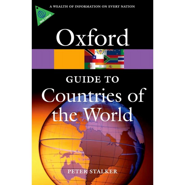 A Guide to Countries of the World (Oxford Quick Reference) 3rd Edition, Peter Stalker