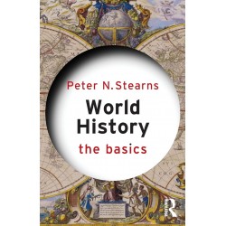 World History: The Basics, Peter N. Stearns