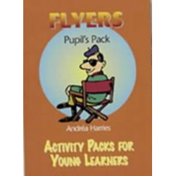 Flyers Pupil Pack (Activity Packs for Young Learners)